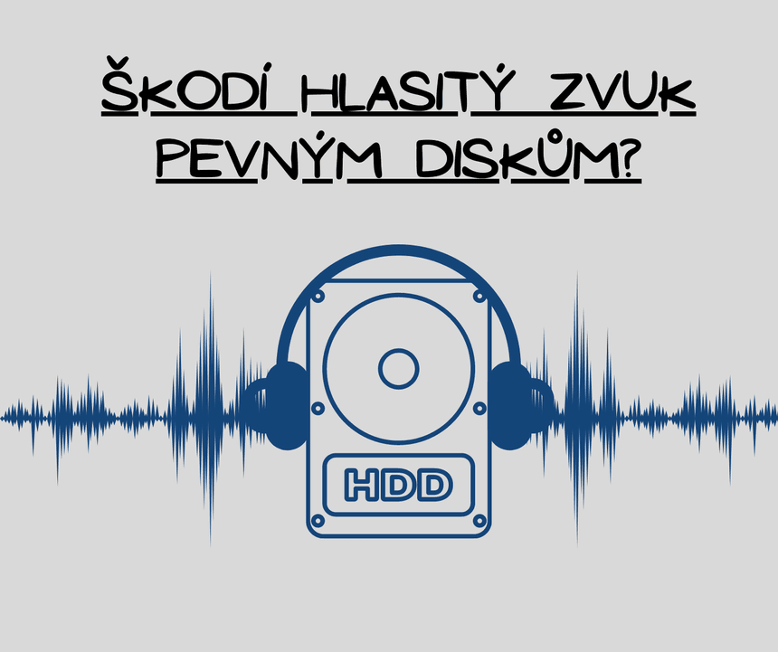 Škodí hlasitý zvuk pevným diskům?